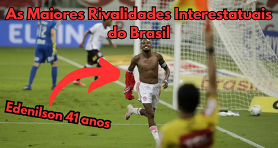 As maiores rivalidades Interestaduais do Brasil