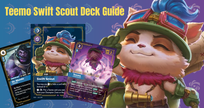 Riftbound: Deck Tech - Teemo Swift Scout (Mind & Chaos)