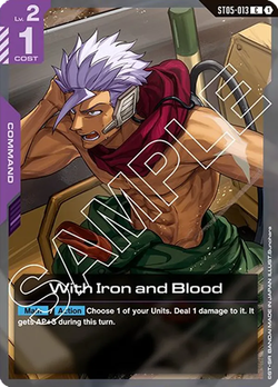 2x With Iron and Blood (ST05-013)