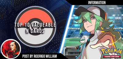 Pokémon TCG: N - Top 10 Most Expensive Cards