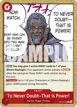 To Never Doubt--That Is Power! OP12-016