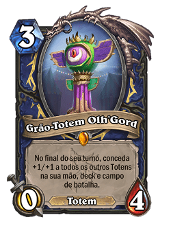 Grão-Totem Olh'Gord
