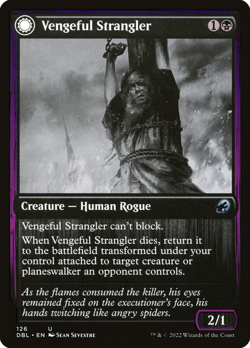 Vengeful Strangler // Strangling Grasp