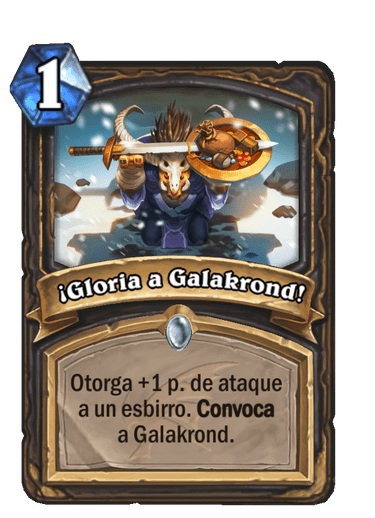 ¡Gloria a Galakrond! image