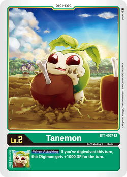 Tanemon BT1-007