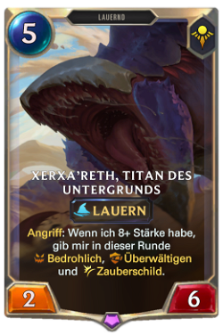 Xerxa'Reth, Titan des Untergrunds