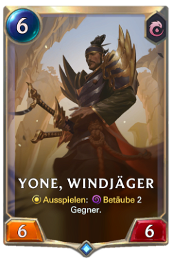 Yone, Windjäger