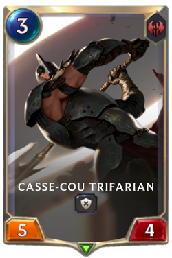 Casse-cou Trifarian