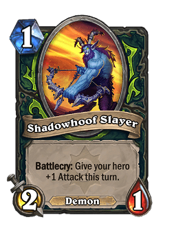 Shadowhoof Slayer