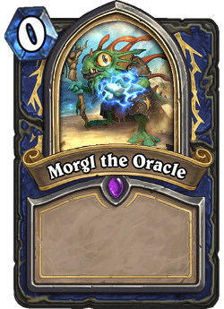 Morgl the Oracle [Hero]