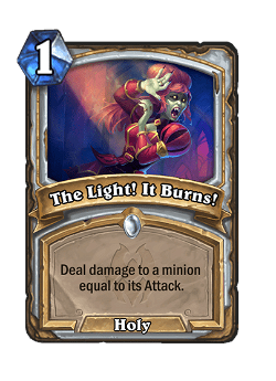 The Light! It Burns!