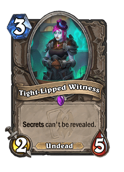 Tight-Lipped Witness