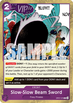 Slow-Slow Beam Sword OP07-076