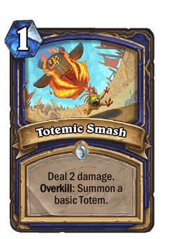 Totemic Smash