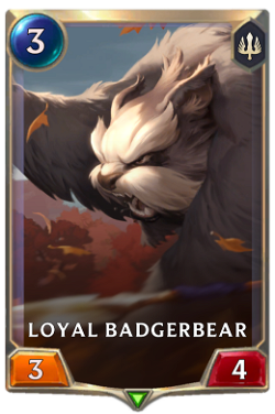 Loyal Badgerbear