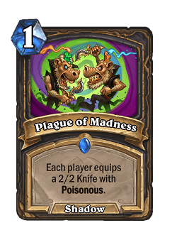 Plague of Madness