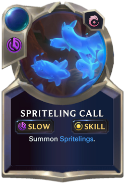 ability Spriteling Call