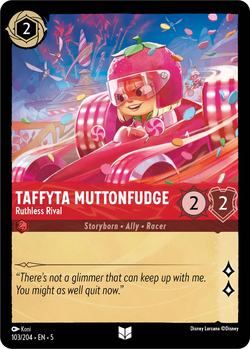 Taffyta Muttonfudge - Rival despiadada