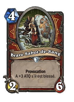 Brave Sabot-de-Sang