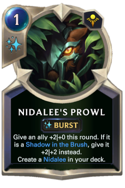 Nidalee's Prowl