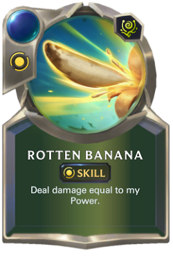 ability Rotten Banana