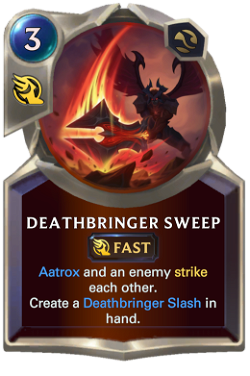 Deathbringer Sweep