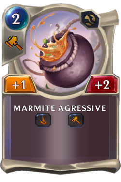 Marmite agressive