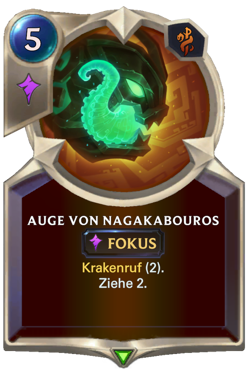 Auge von Nagakabouros