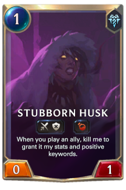Stubborn Husk