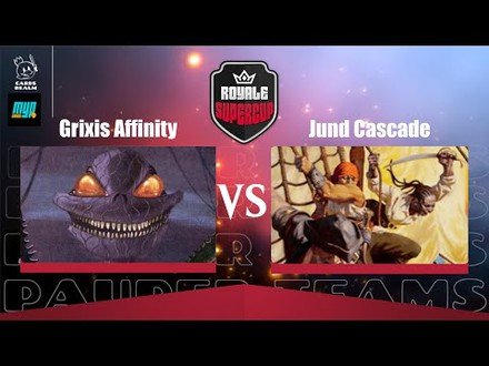 Pauper | Decks: Grixis Affinity VS Jund Cascade - SuperCup 2