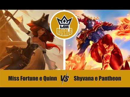 Riot Lock l  Miss Fortune e Quinn VS Shyvana e Pantheon - LOR Royale 2.06