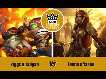 Riot Lock l Ziggs e Taliyah VS Leona e Yasuo - LOR Royale 4.01