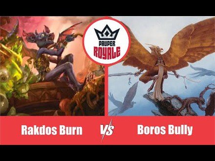 PAUPER | Decks: Rakdos Burn VS Boros Bully - Pauper Royale 9.10