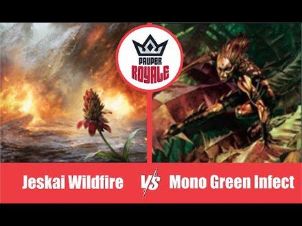 PAUPER | Decks: Jeskai Wildfire VS Mono Green Infect - Pauper Royale10.02