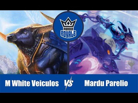 PIONEER | Decks: Mono White Veiculos VS Mardu Parellio - Pioneer Royale 11.03