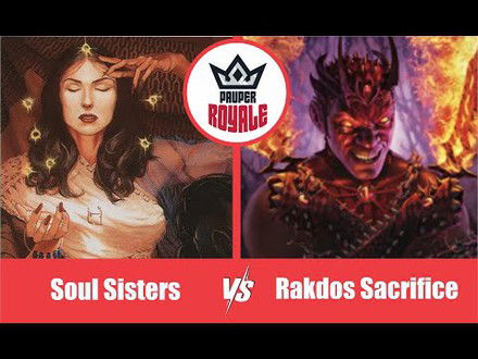 PAUPER | Decks: Soul Sisters VS Rakdos Sacrifice - Pauper Royale10.06