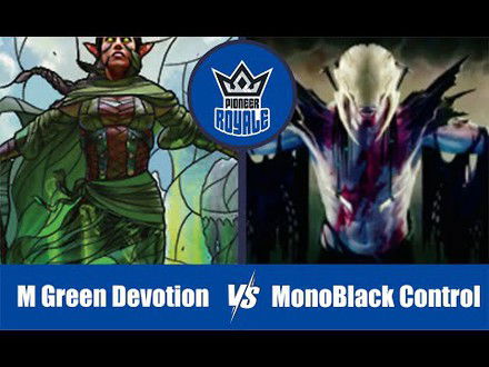 PIONEER | Decks: Mono Green Devotion VS MonoBlack Control - Pioneer Royale 11.10