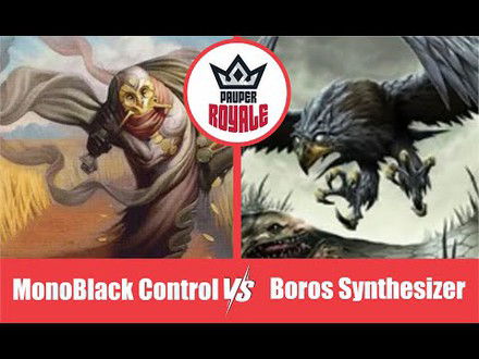 PAUPER | Decks: MonoBlack Control VS Boros Synthesizer - Pauper Royale10.07