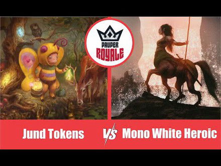 PAUPER | Decks: Jund Tokens VS Mono White Heroic - Pauper Royale10.08