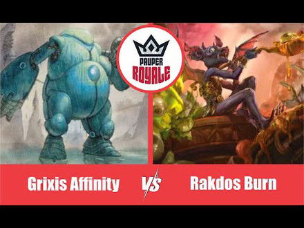 PAUPER | Decks: Grixis Affinity VS Rakdos Burn - Pauper Royale101