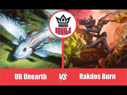 PAUPER | Decks: UB Unearth VS Rakdos Burn - Pauper Royale102