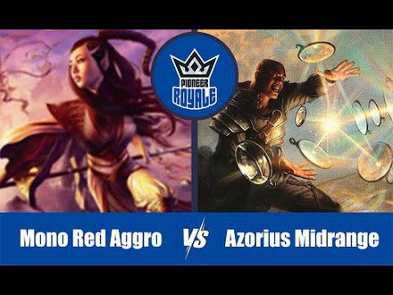PIONEER | Decks:  Mono Red Aggro VS Azorius Midrange - Pioneer Royale 131