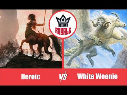 PAUPER | Decks: Heroic VS White Weenie - Pauper Royale103