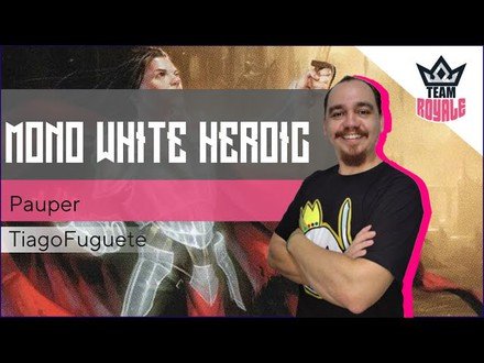 Deck: Mono White Heroic | Gameplay Pauper