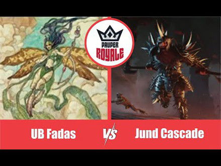 PAUPER | Decks: UB Fadas VS Jund Cascade - Pauper Royale105