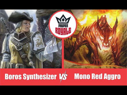 PAUPER | Decks: Boros Synthesizer VS Mono Red Aggro - Pauper Royale106