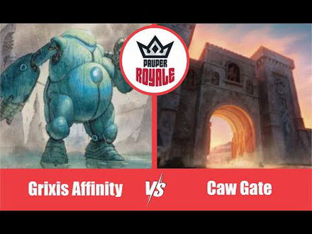 PAUPER | Decks: Grixis Affinity VS Caw Gate - Pauper Royale107