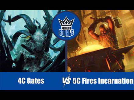 PIONEER | Decks: 4C Gates VS 5C Fires Incarnation - Pioneer Royale 142