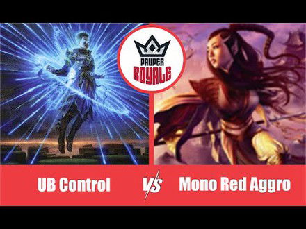 PAUPER | Decks: UB Control VS Mono Red Aggro - Pauper Royale108