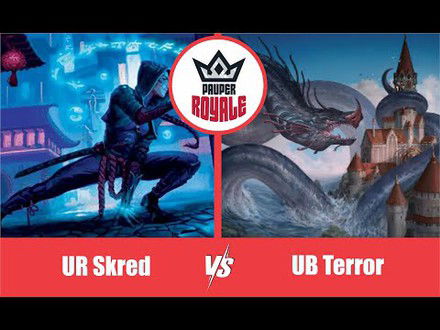 PAUPER | Decks: UR Skred VS UB Terror - Pauper Royale108